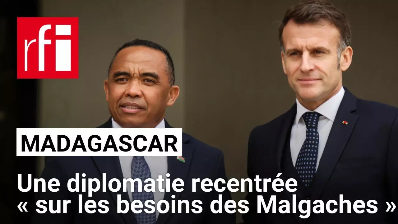 Madagascar : une diplomatie recentrée sur les Malgaches, en rupture avec « l'ancien régime »