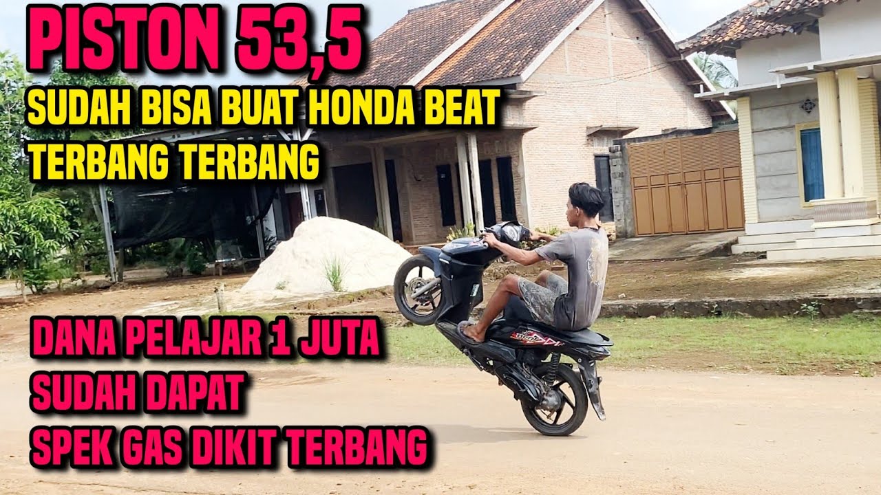 Bore Up Beat Karbu 53,5 Klep Standar DANA PELAJAR Aman Untuk Harian!!!