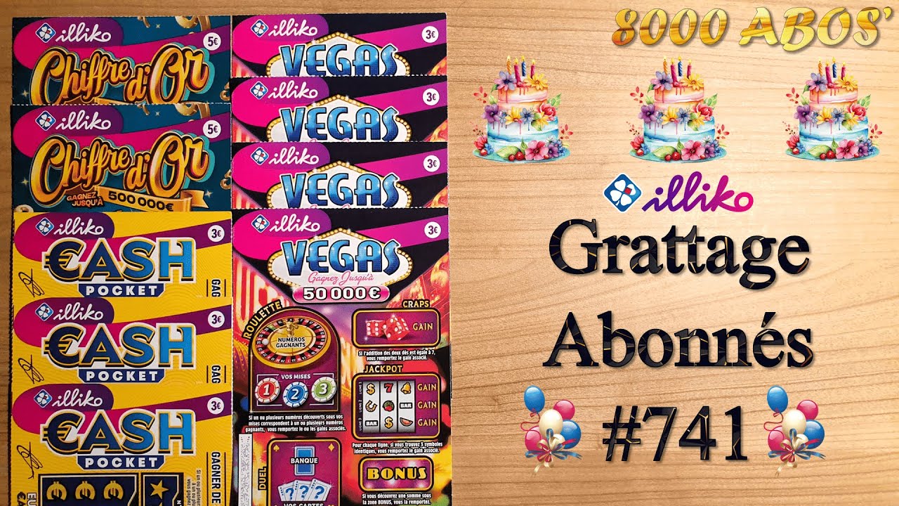 🎂 Grattage des 8000 Abonnés • FDJ/Illiko (#741) 🎂