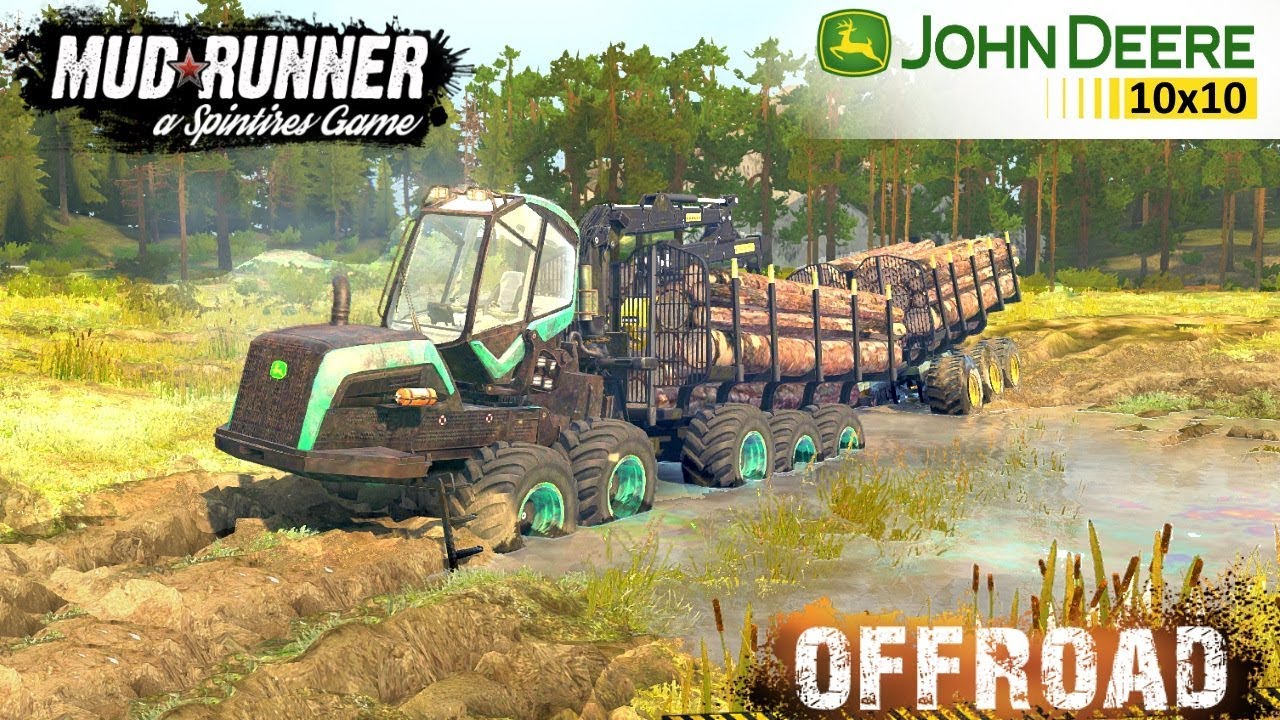 Spintires: MudRunner JOHN DEERE 10X10 FORWARDER OFF-ROAD TEST