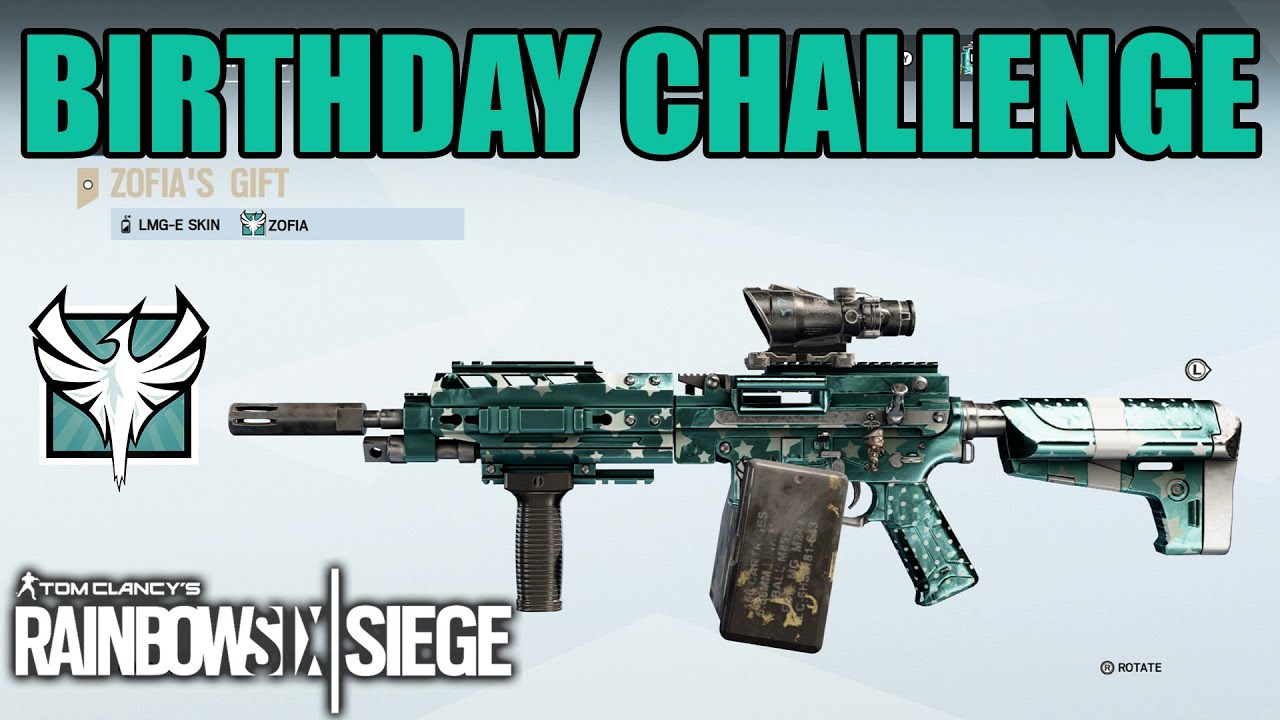 Zofia's Gift Weapon Skin Birthday Challenge - Rainbow Six Siege