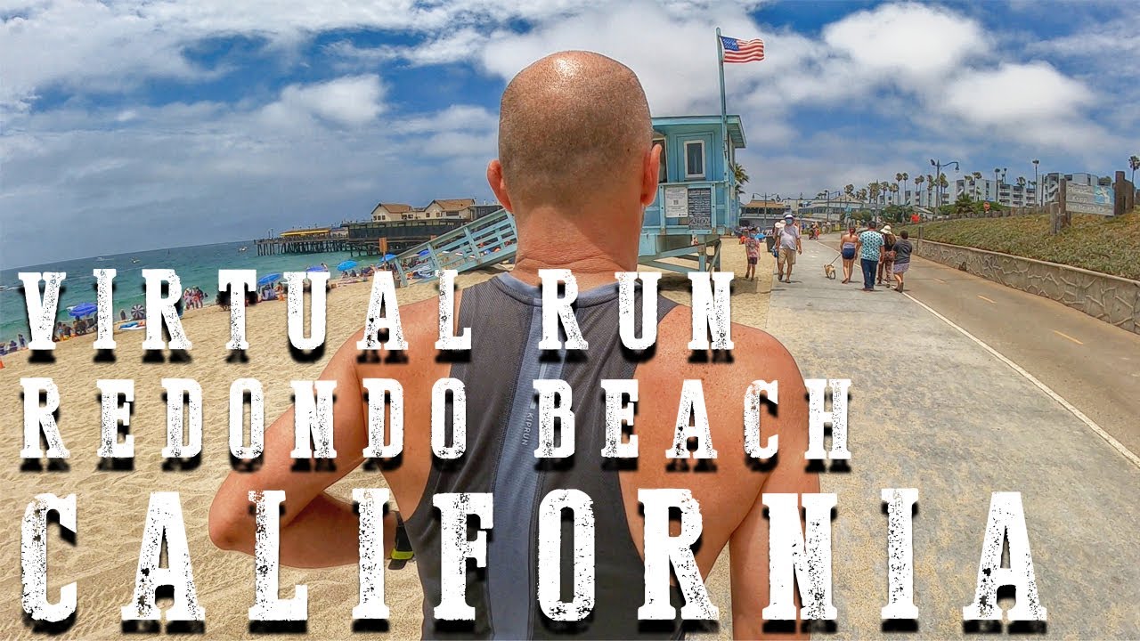 🆃RE🅰DMILL | Virtual 🆁un - Redondo Beach, California - 53mn - #virtualrun #treadmill #redondobeach