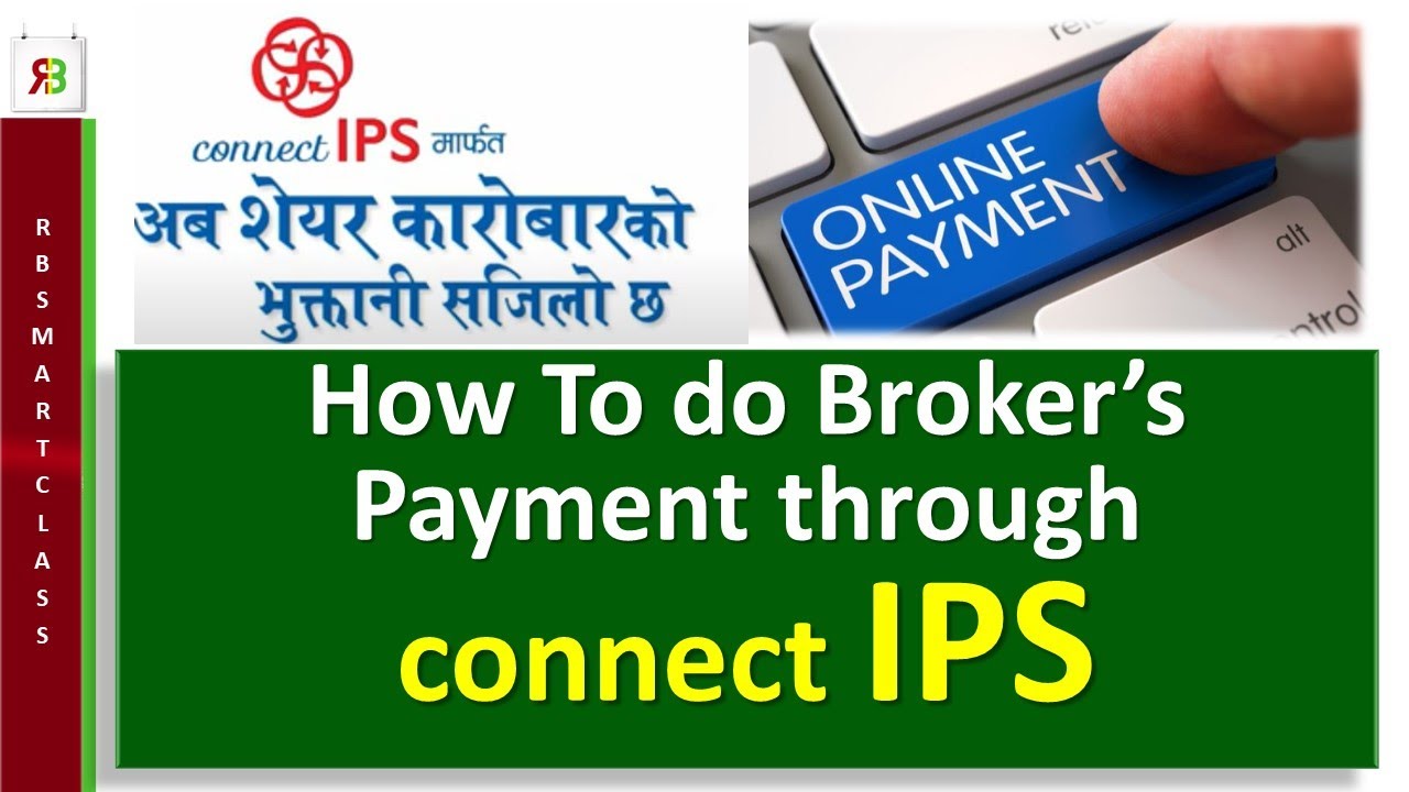 How to do Broker's Payment through Connect IPS II RB Smart Class