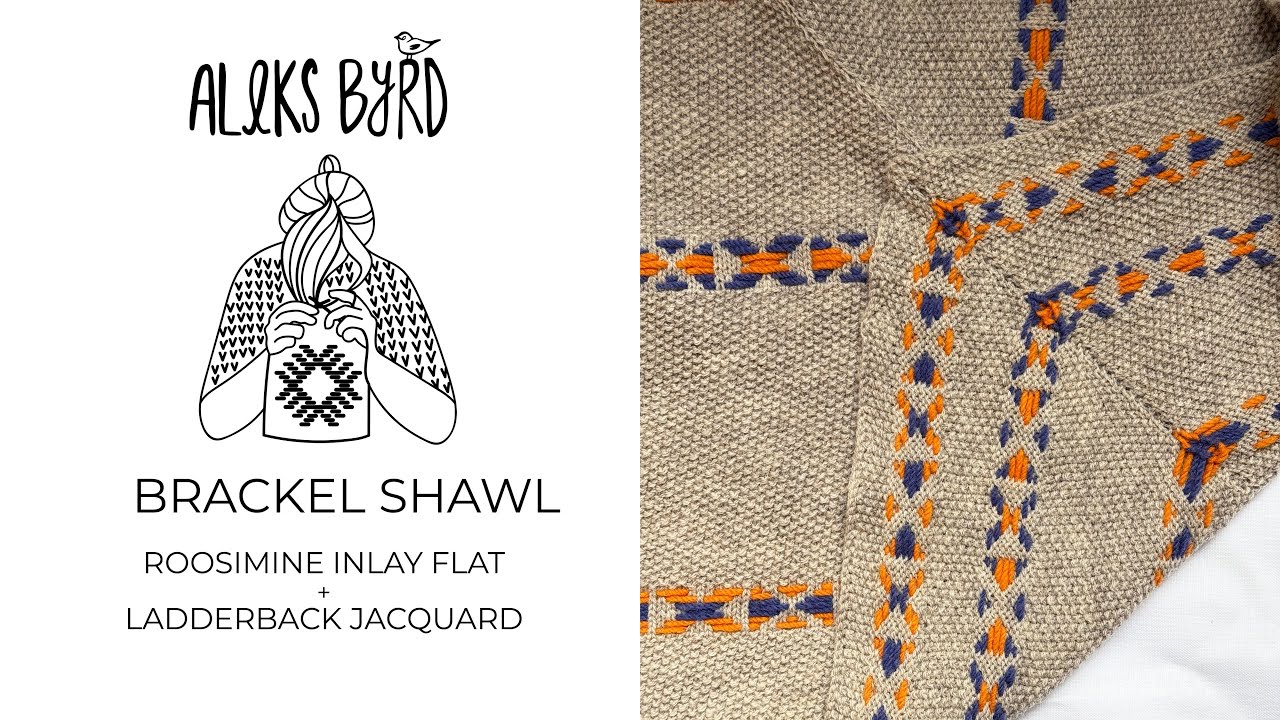 Brackel Shawl Tutorial by Aleks Byrd