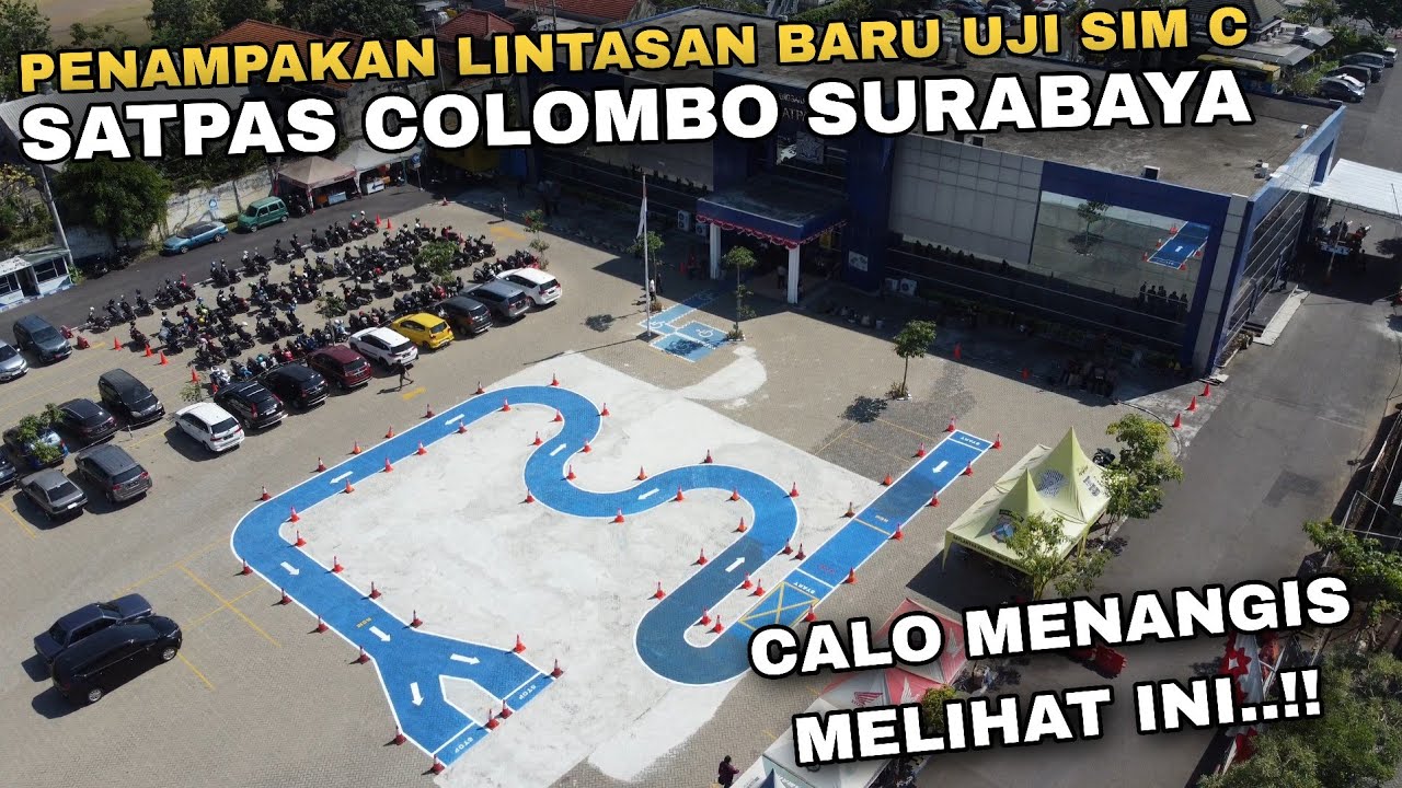 Lintasan Uji SIM C yang Baru di Satpas Colombo Polrestabes Surabaya
