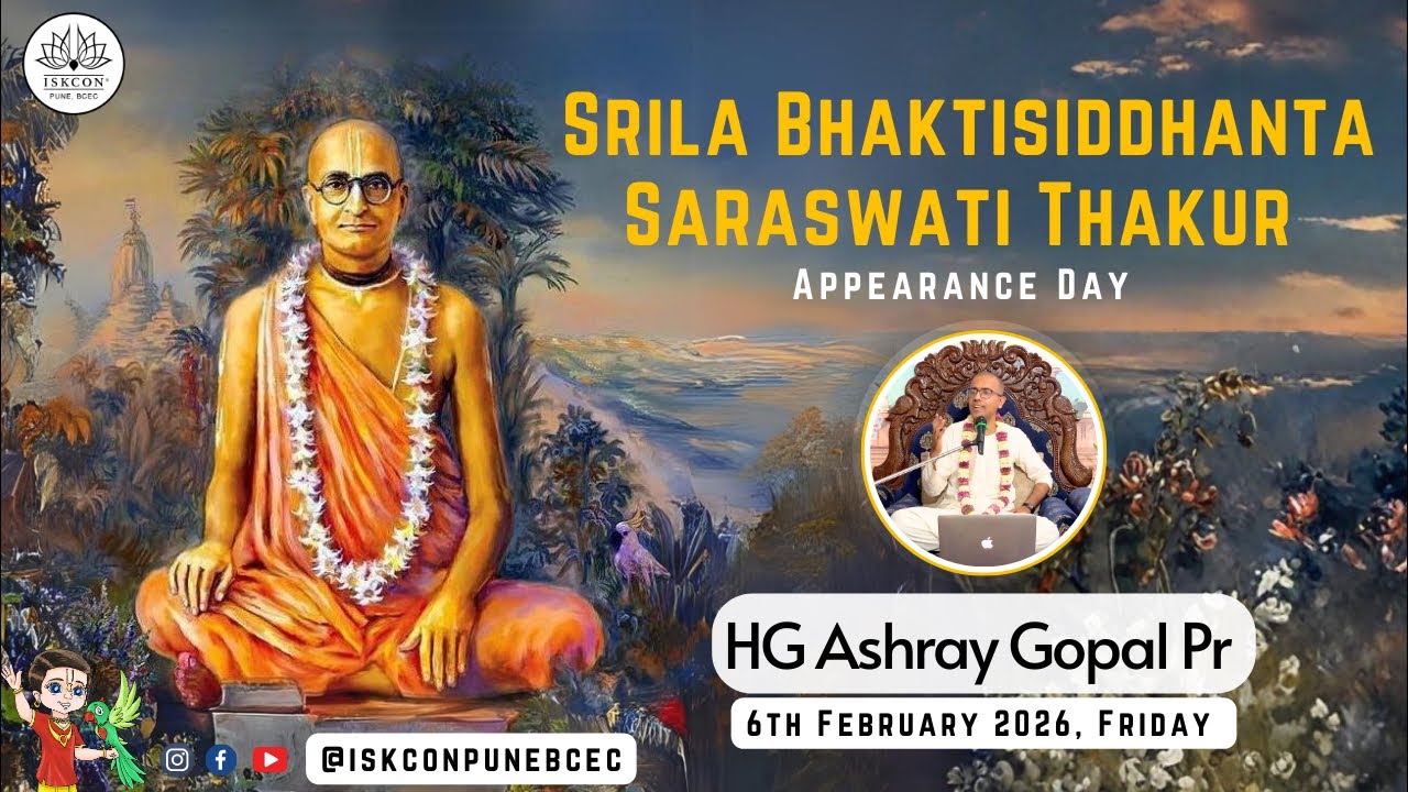 Srila Bhaktisiddhanta Saraswati Thakur Appearance Day | HG Ashray Gopal Pr