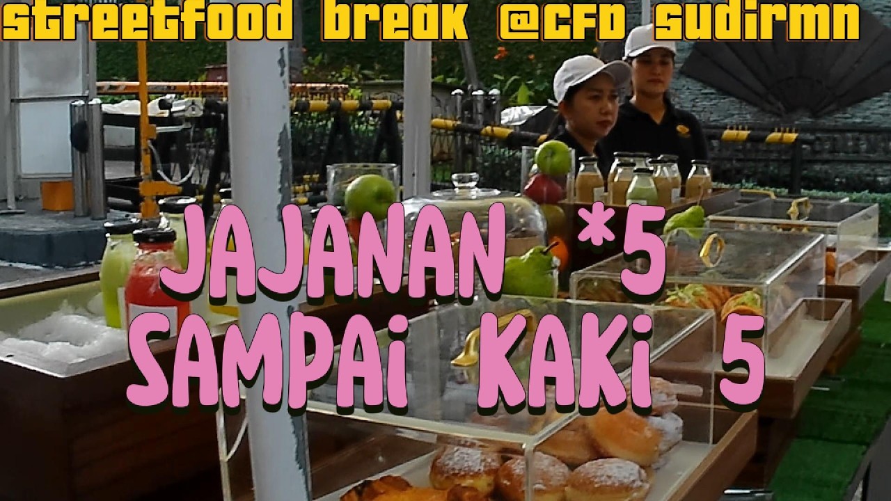 Jajanan bintang 5 sampai kaki 5 di CFD Sudirman#Streetfood#CFD Sudirman #busgandeng#wisata olahraga