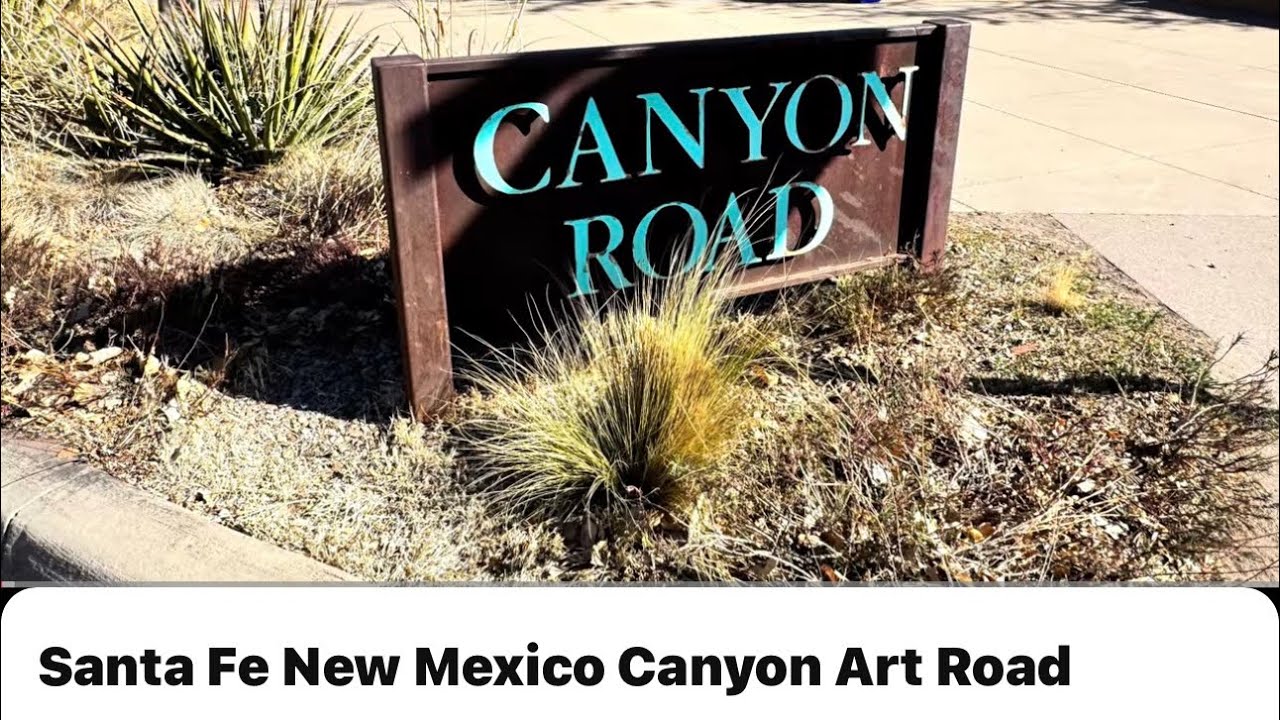Santa Fe New Mexico Canyon Art Road 