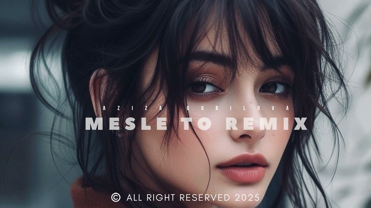 Aziza Qobilova $ Zakhid - Mesle to (Deep House Remix2025)