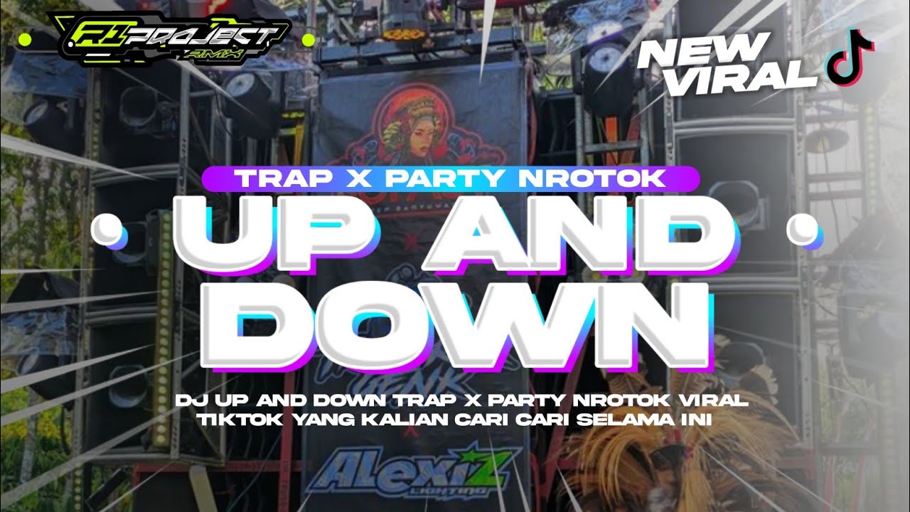 FREE FLM❗❗DJ UP AND DOWN STYLE TRAP X PARTY || BASS ANTI KETULUP || R1 PROJECT