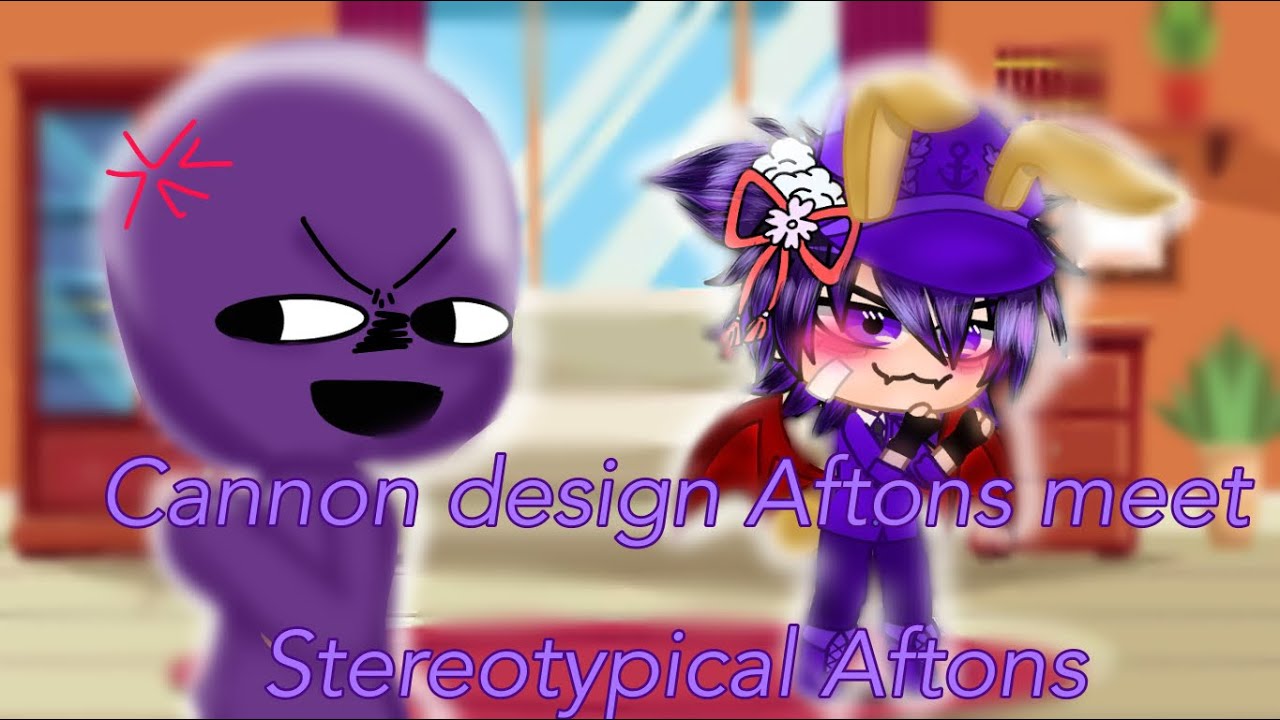 Cannon Design Aftons meet Stereotypical Aftons | SO SHORT 😭 | GCMM/Skit | XFire-FoxX