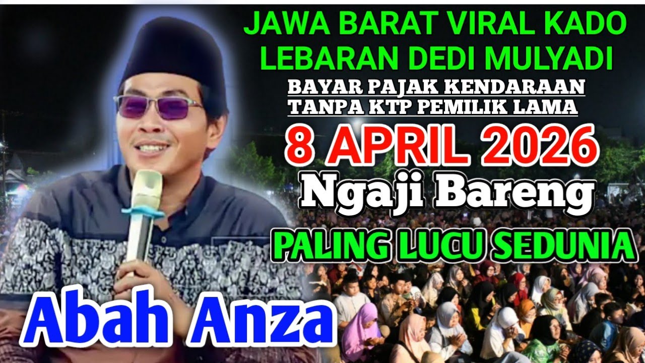 🔴 LIVE KH ANWAR ZAHID TERBARU 2026 | RABU 8 APRIL 2026 NGAJI BARENG ABAHANZA