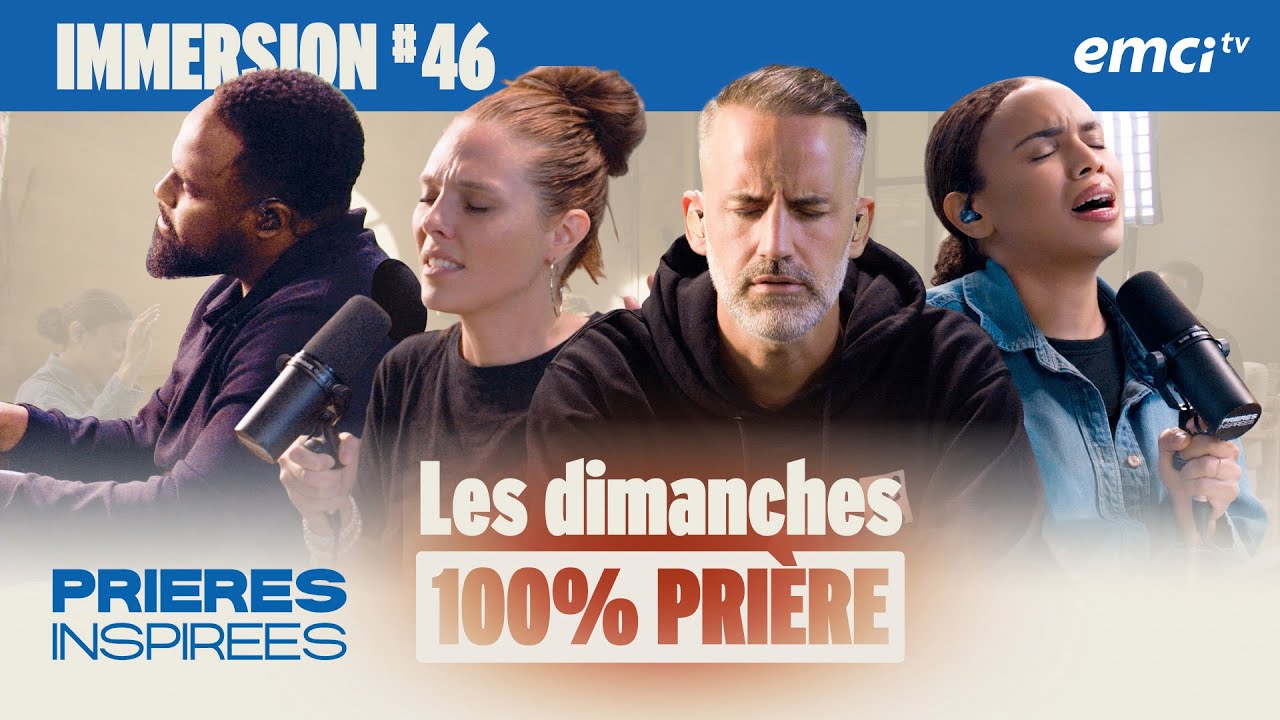100% PRIÈRE - dimanche 12 octobre - Prières inspirées - Jérémy Sourdril