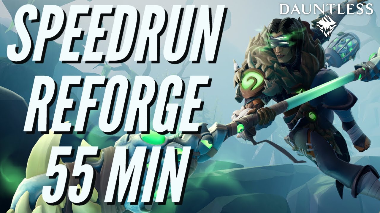 55 MINUTES SOLO REFORGE DANS DAUNTLESS