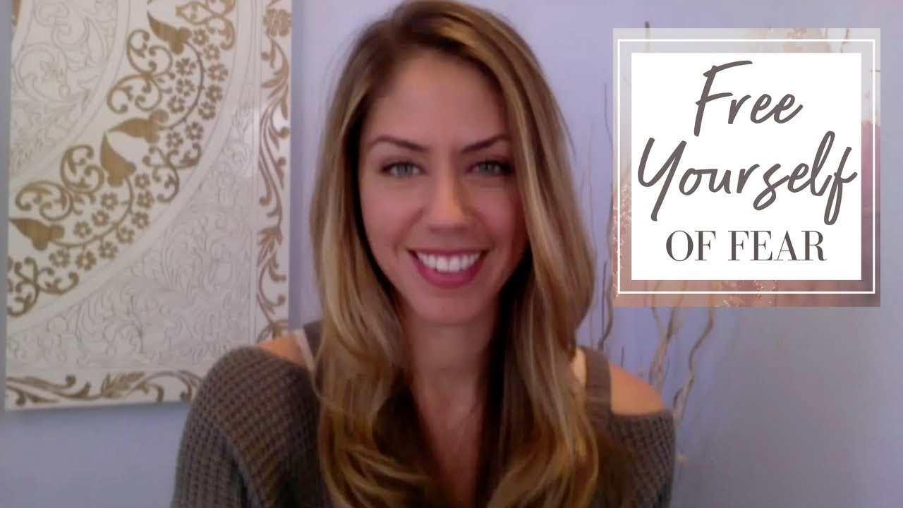 How To Free Yourself of Fear