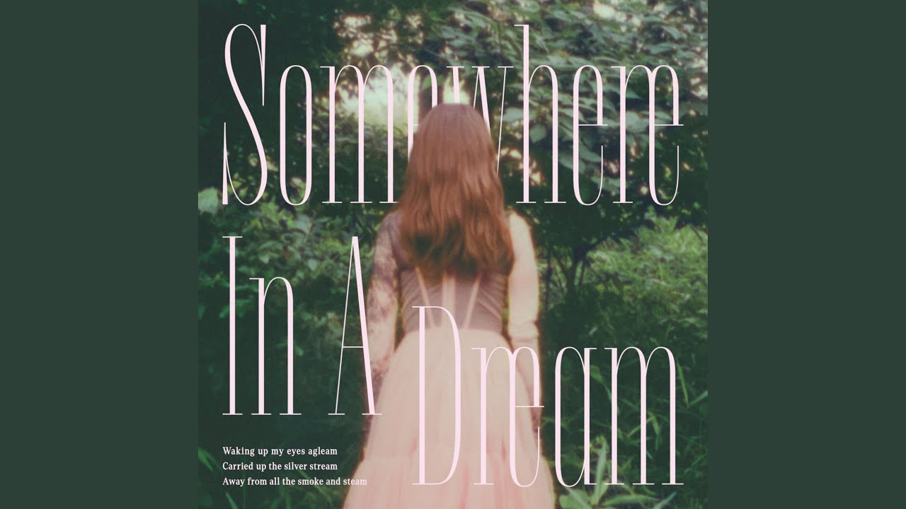 Somewhere In A Dream