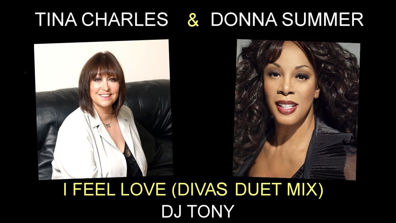 Tina Charles & Donna Summer - I Feel Love (Divas Duet Mix - DJ Tony)