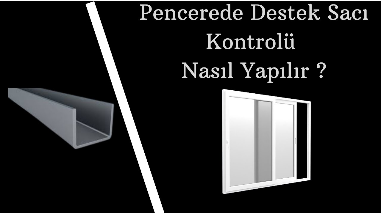 PENCERENİZDE DESTEK SACI VARMI ?