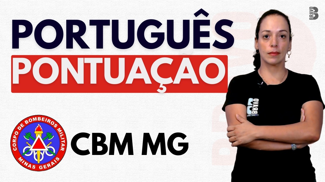 PORTUGUÊS | PONTUAÇÃO | CONCURSO CORPO DE BOMBEIROS MG