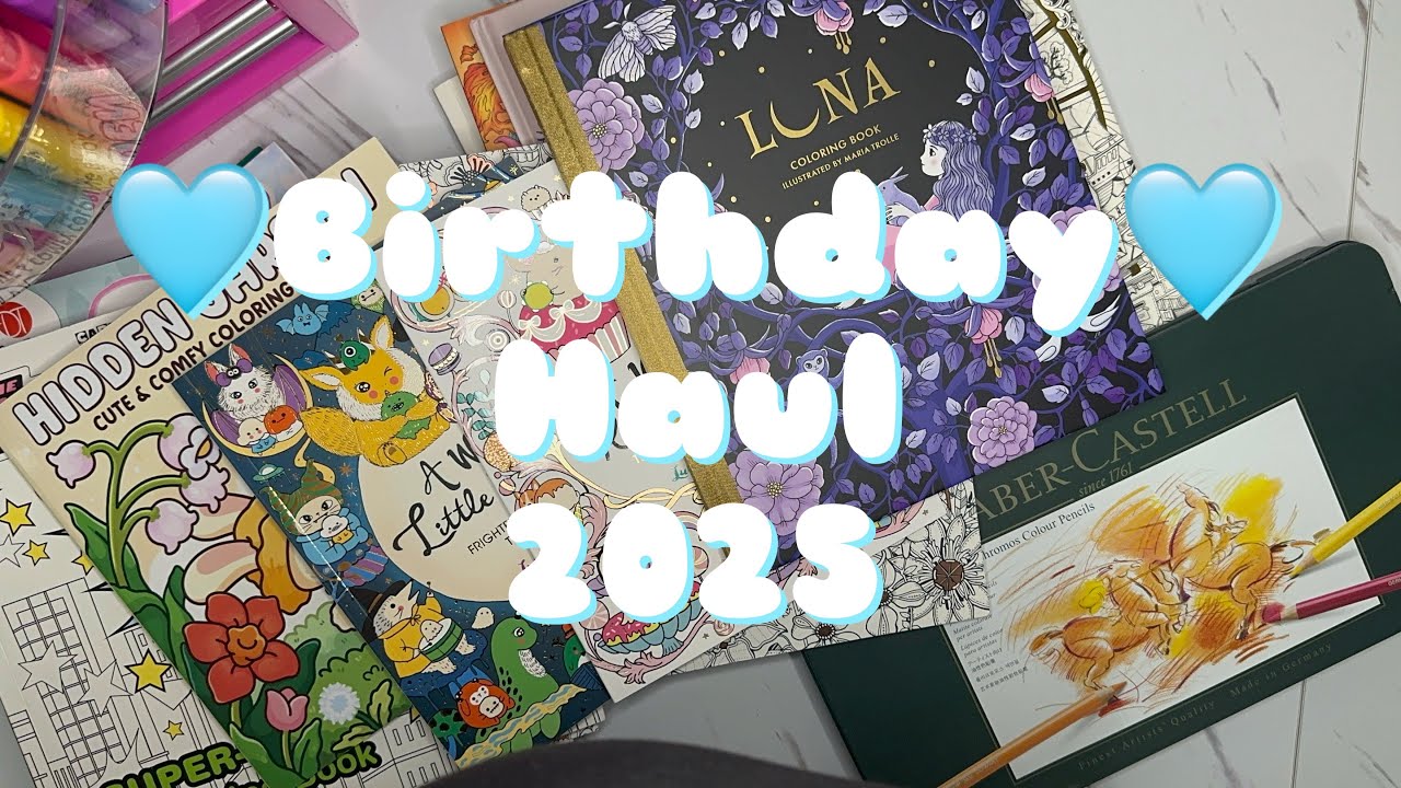 🩵Coloring Birthday Haul 2025🎂🎁🎈#fabercastellpencils #coloringbookhaul #haul #adultcoloring