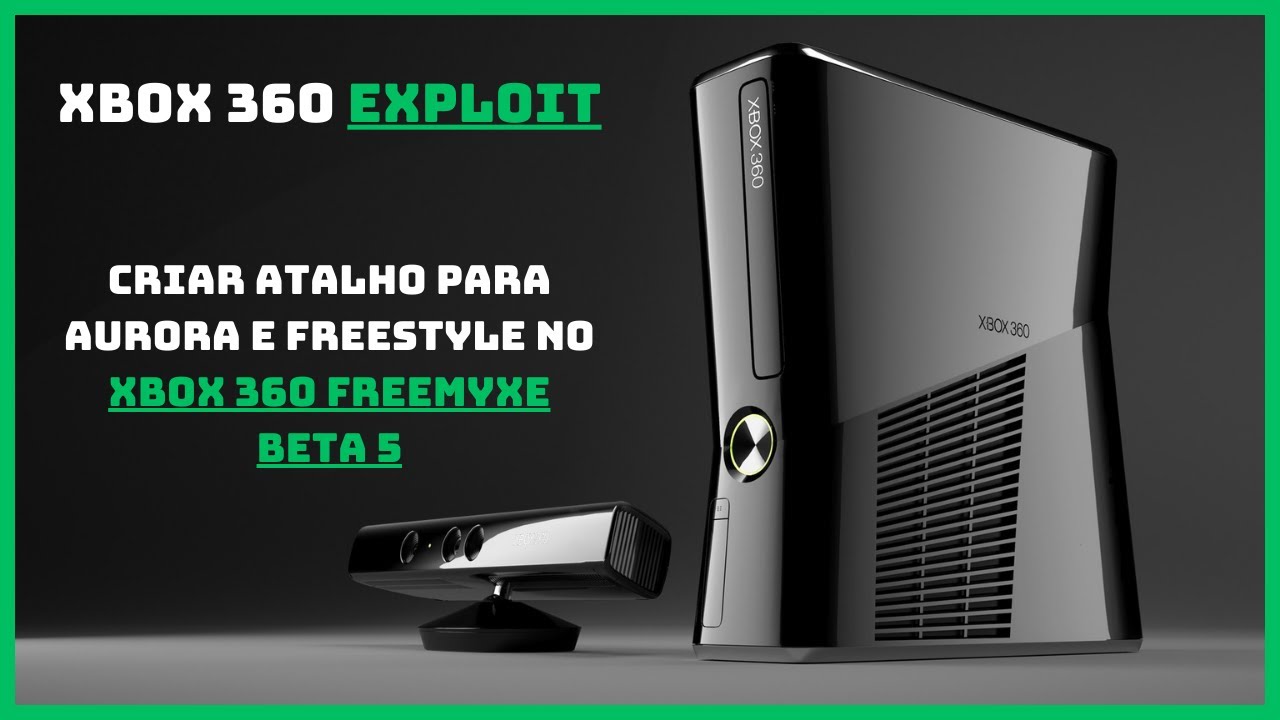 COMO CRIAR ATALHO PARA AURORA E FREESTYLE NO XBOX 360 EXPLOIT BETA 5