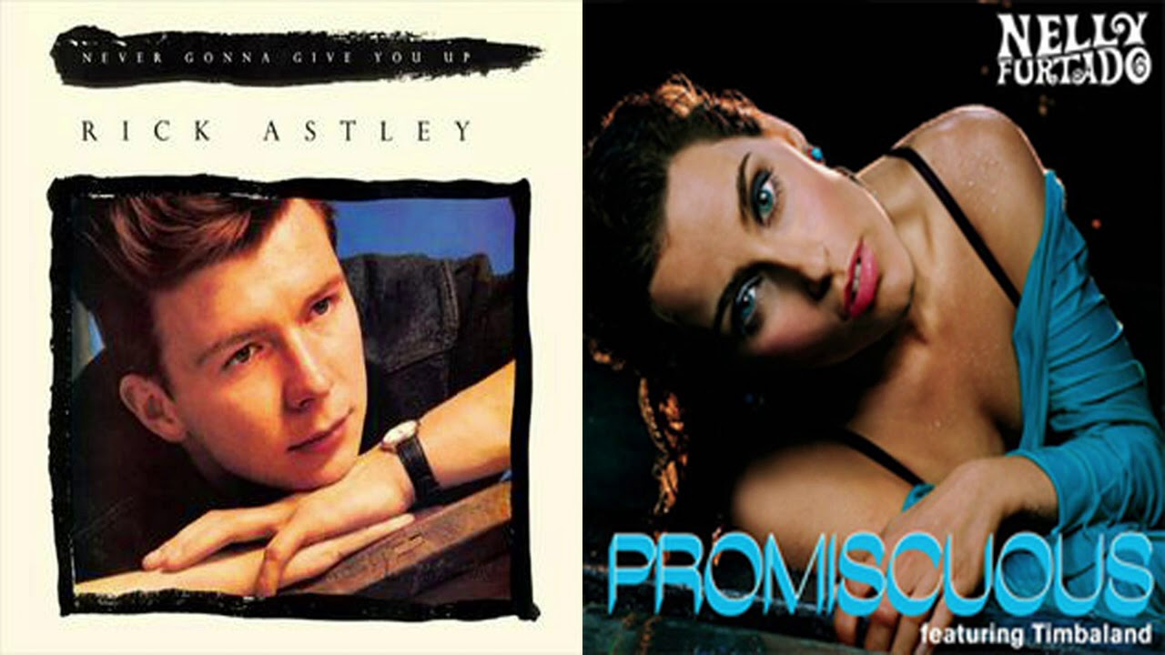 Rick Astley - Never Gonna Give You Up But It's Promiscuous by Nelly Furtado (feat. Timbaland)