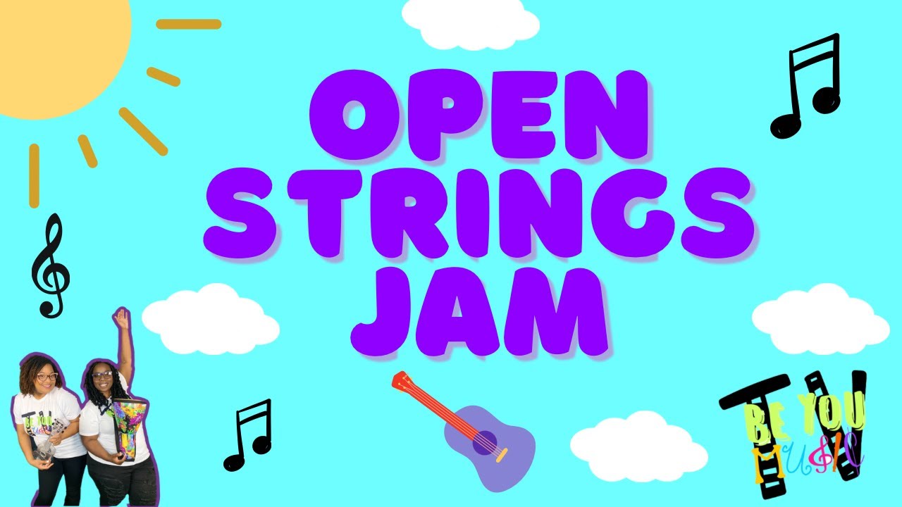 Open Strings Jam Song!