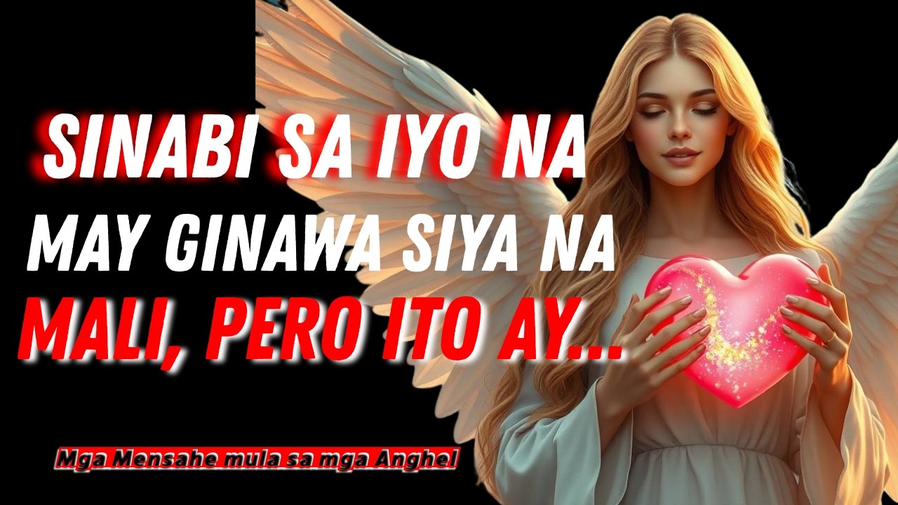 💌🕊️SINABI SA IYO NA MAY GINAWA SIYA NA MALI, PERO ITO AY...💖
