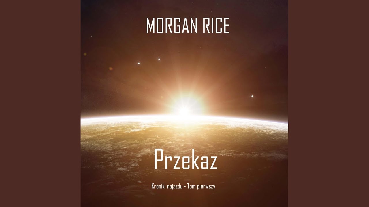 Chapter 148 - Przekaz (Kroniki najazdu - Tom pierwszy) : Thiller w nurcie science fiction