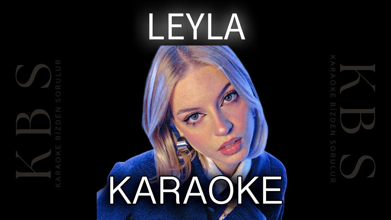 Tuana - Leyla | (Kaliteli Karaoke)