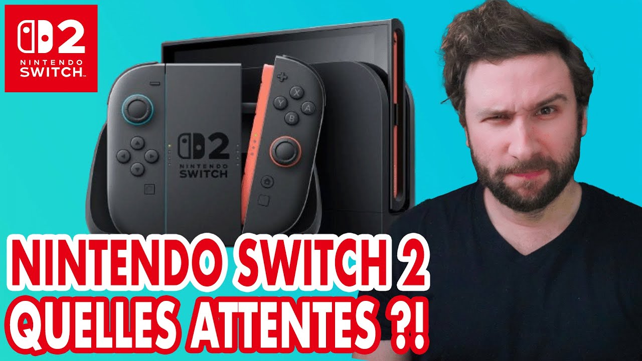 Nintendo Switch 2 : QUELLES ATTENTES ?! 🔥