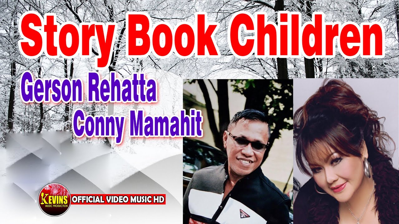 STORY BOOK CHILDREN-GERSON REHATTA & CONNI MAMAHI -KEVINS MUSIC PRODUCTION (OFFICIAL VIDEO MUSIC)