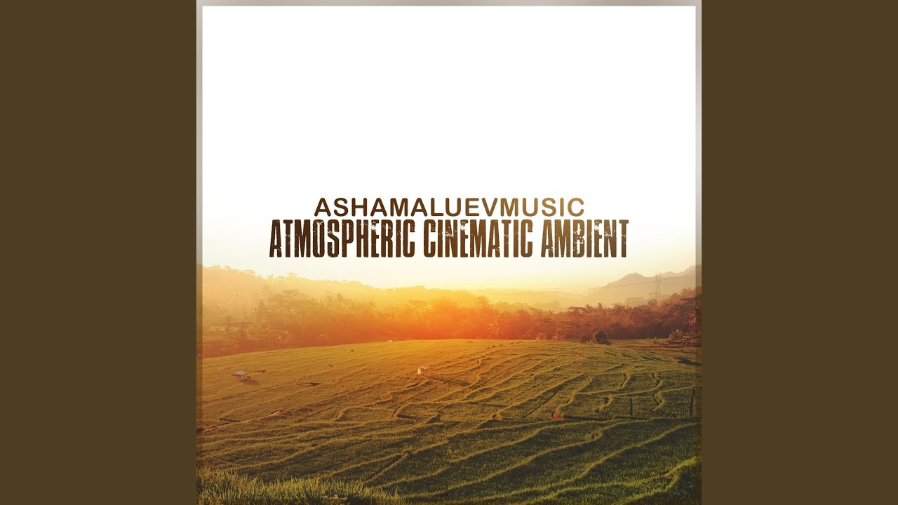 Atmospheric Cinematic Ambient
