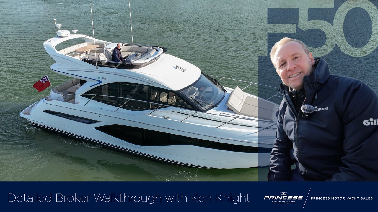 NEW Princess F50 Broker Walkthrough with Ken Knight | Available NOW in Swanwick, UK
