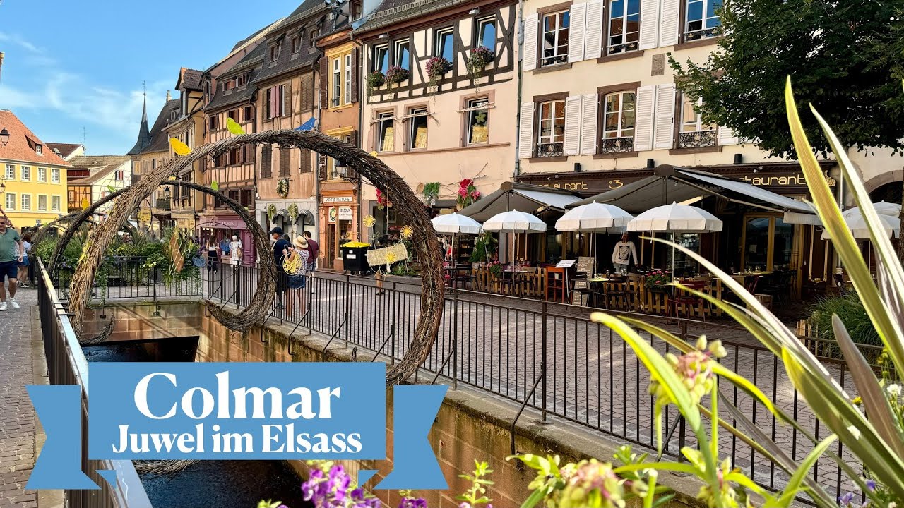 Die Highlights von Colmar: Ein Spaziergang durch die malerische Altstadt