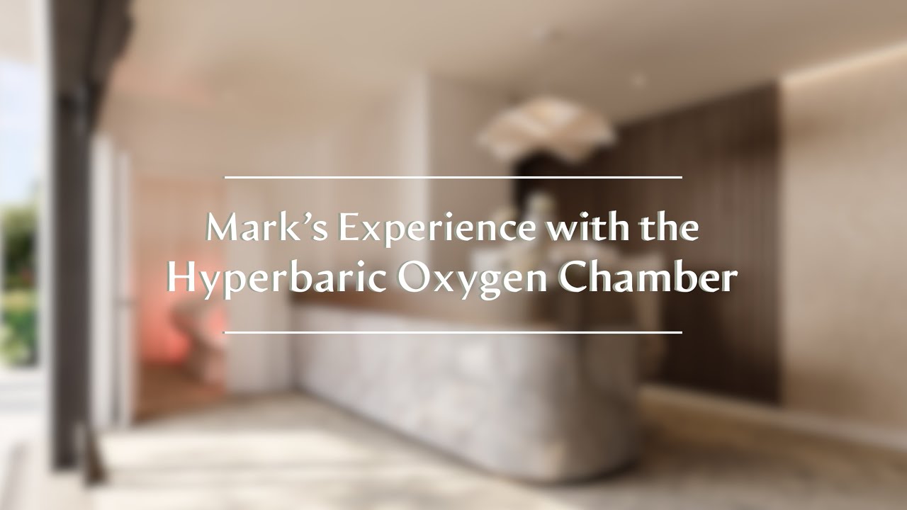 Hyperbaric Oxygen Therapy: Mark’s Story of Wellness & Recovery