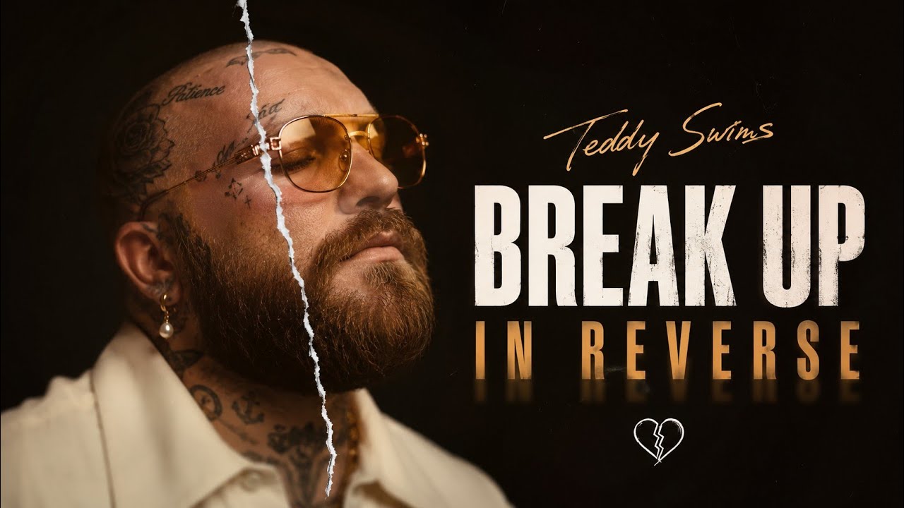 Teddy Swims - Break Up in Reverse // Lyric Video 
