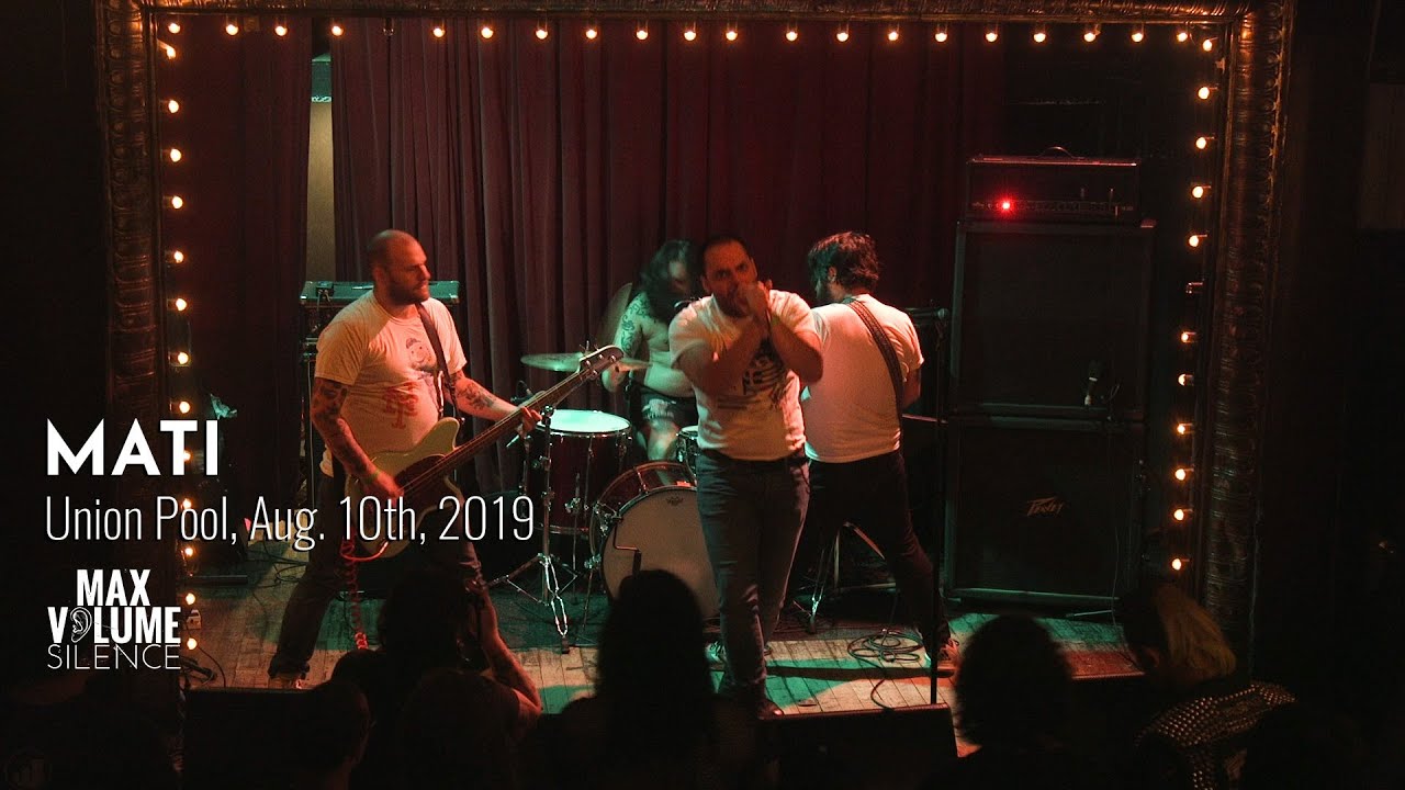 MATI live at Union Pool, Aug. 10th, 2019 (FULL SET)