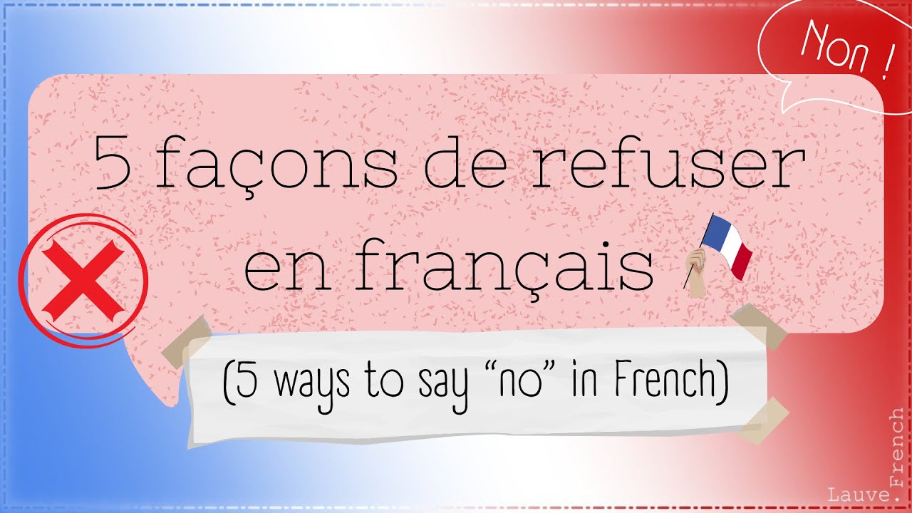 5 façons de refuser en français (Non !)🗣️❌🇫🇷 - 5 ways to say 