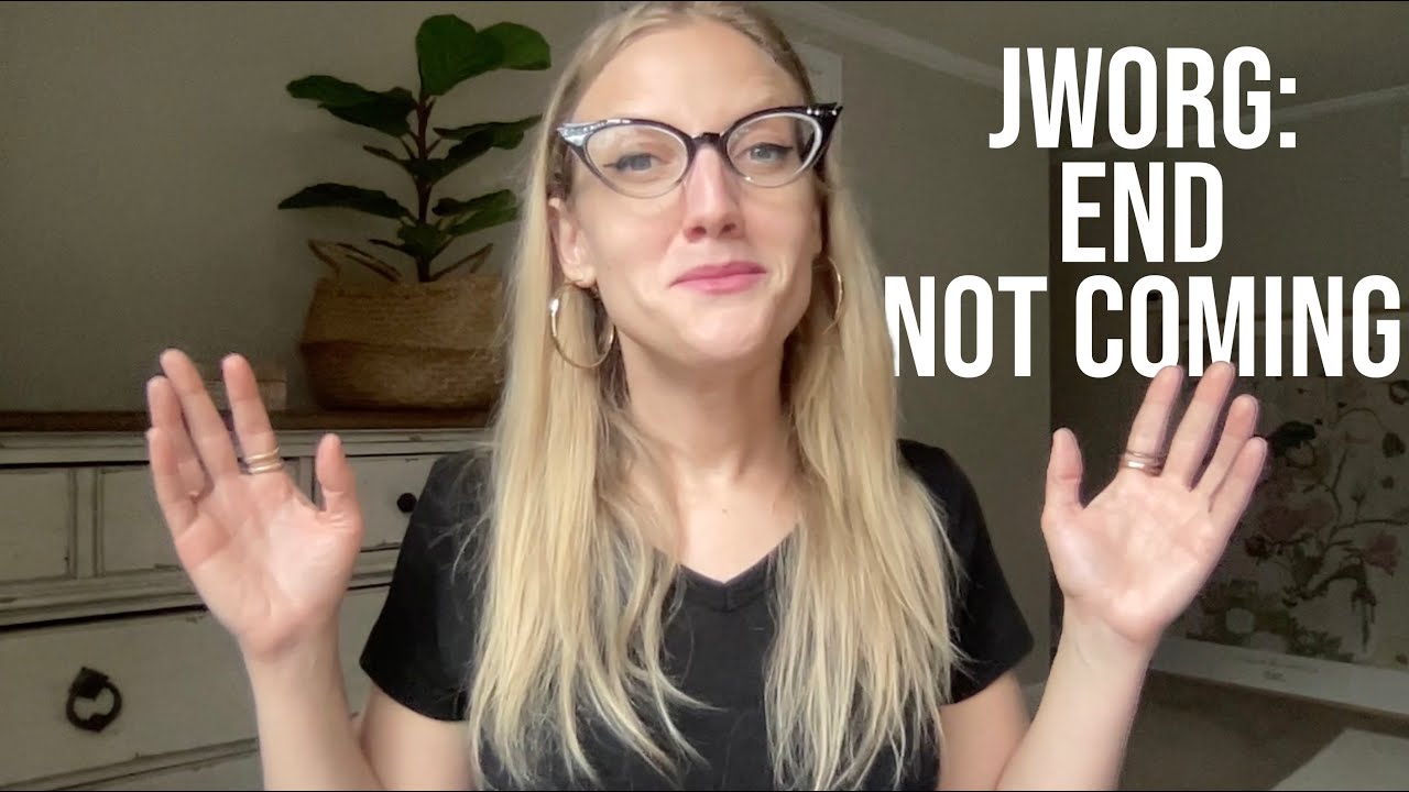 JWs: 'The End is Probably Not Coming'