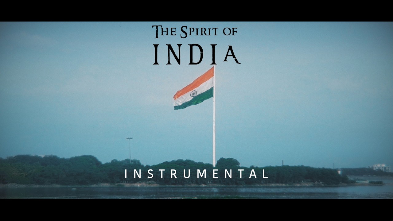The Spirit of India - Happy Independence Day