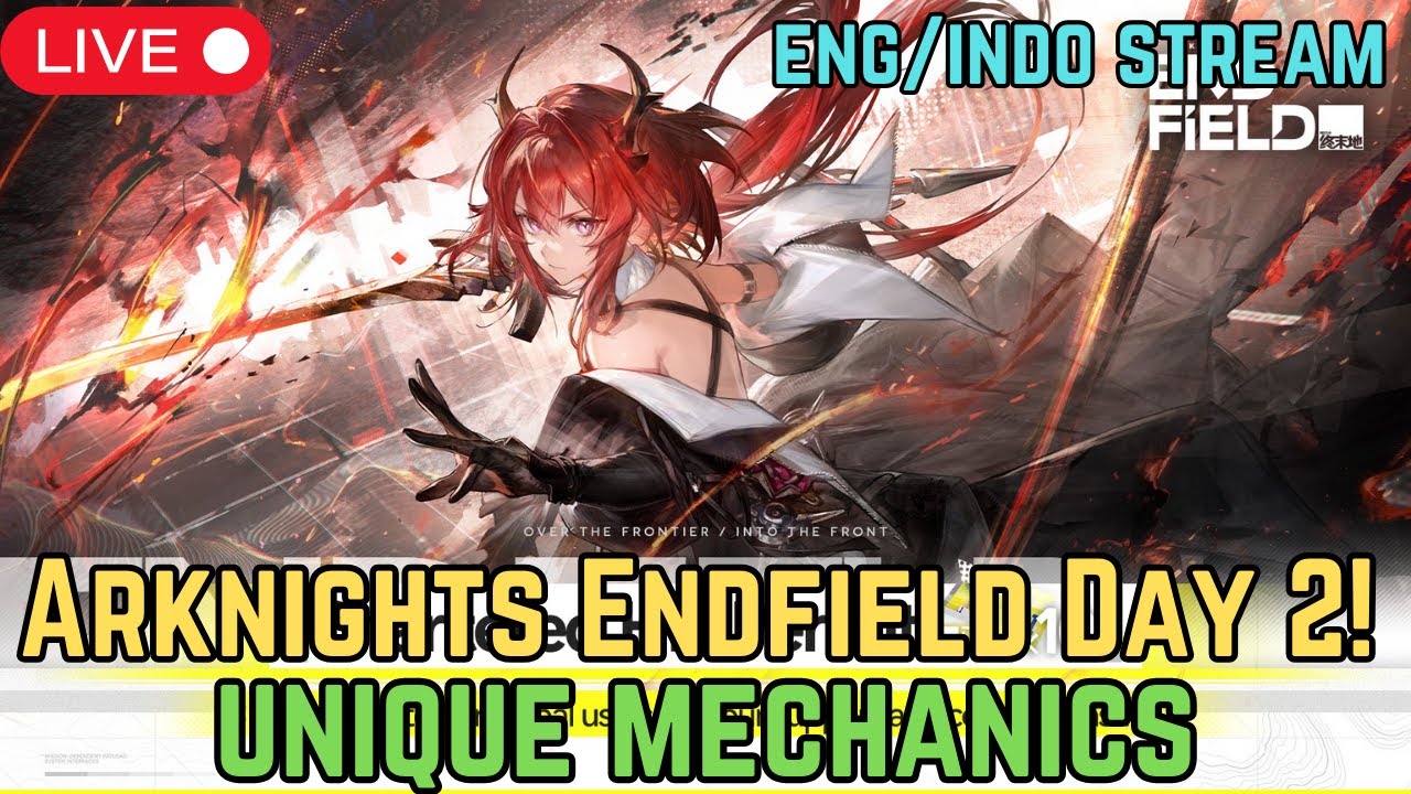 【ENG/INDO】Having so Much Fun in Endfield! (Day 2 Playthrough)