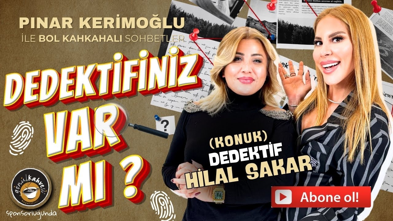 EVLİ ERKEK DAHA CAZİP GELİYOR!KİMLER DEDEKTİF TUTABİLİR?/DEDEKTİF HİLAL SAKAR/PINAR KERİMOĞLU