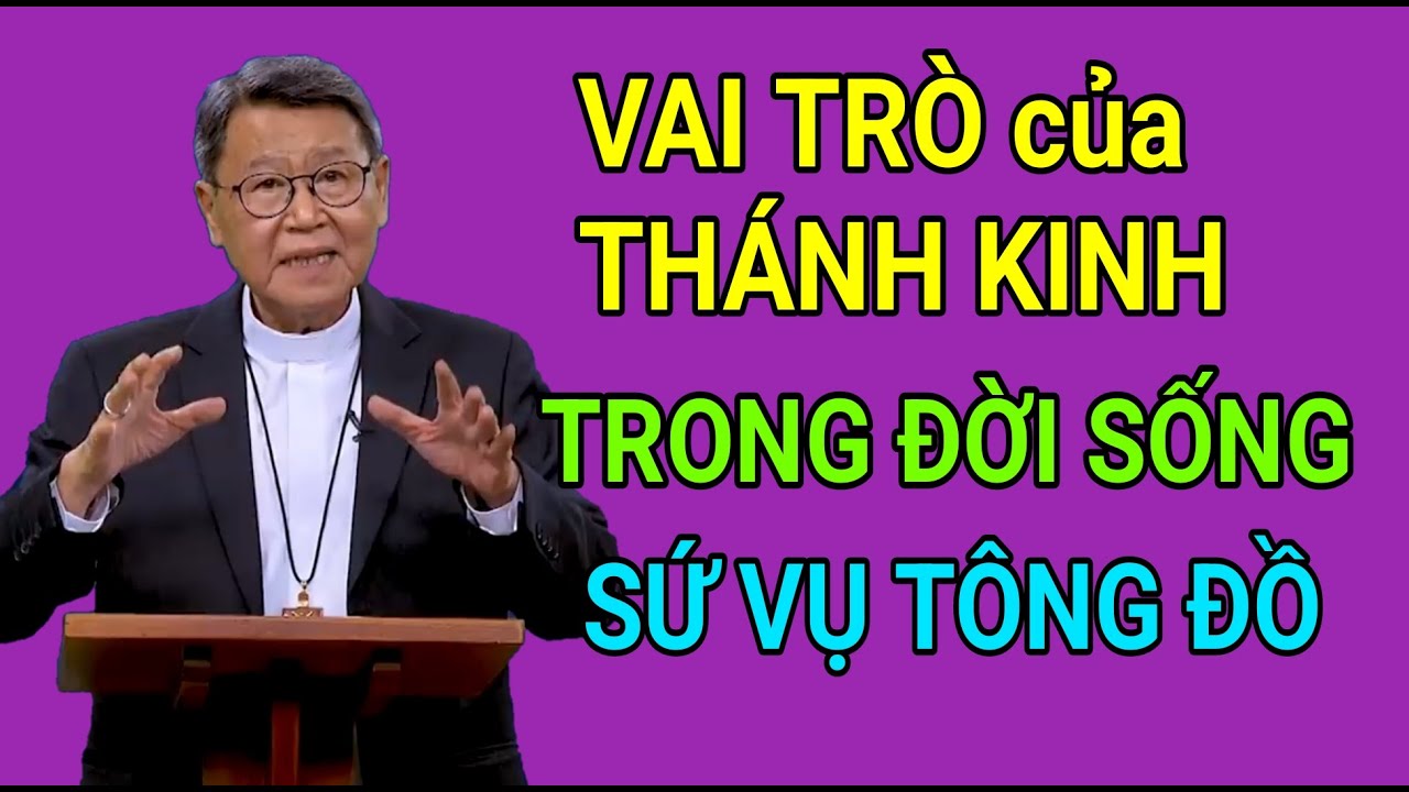 VAI TRÒ THÁNH KINH TRONG ĐỜI SỐNG SỨ  VỤ TÔNG ĐỒ | ĐỨC CHA NGUYỄN VĂN KHẢM GIẢI ĐÁP