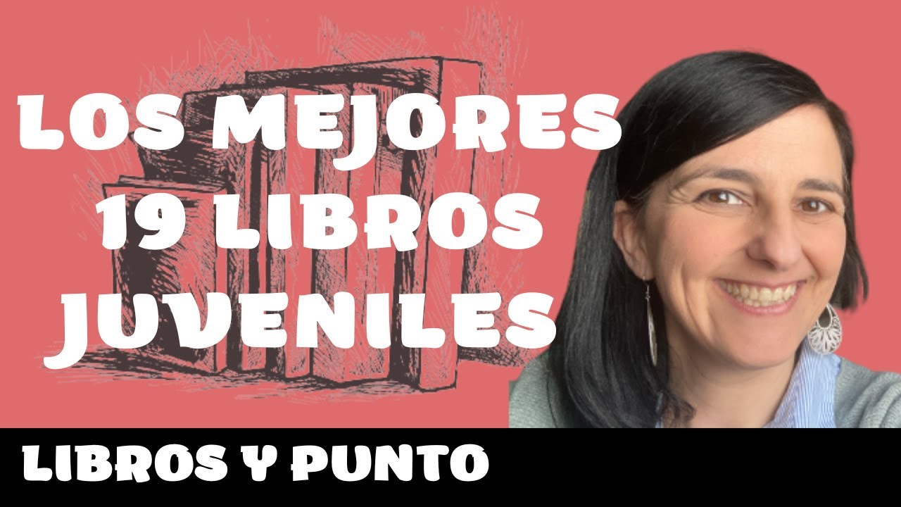 LOS 19 MEJORES LIBROS JUVENILES QUE HE LEÍDO EN MI VIDA