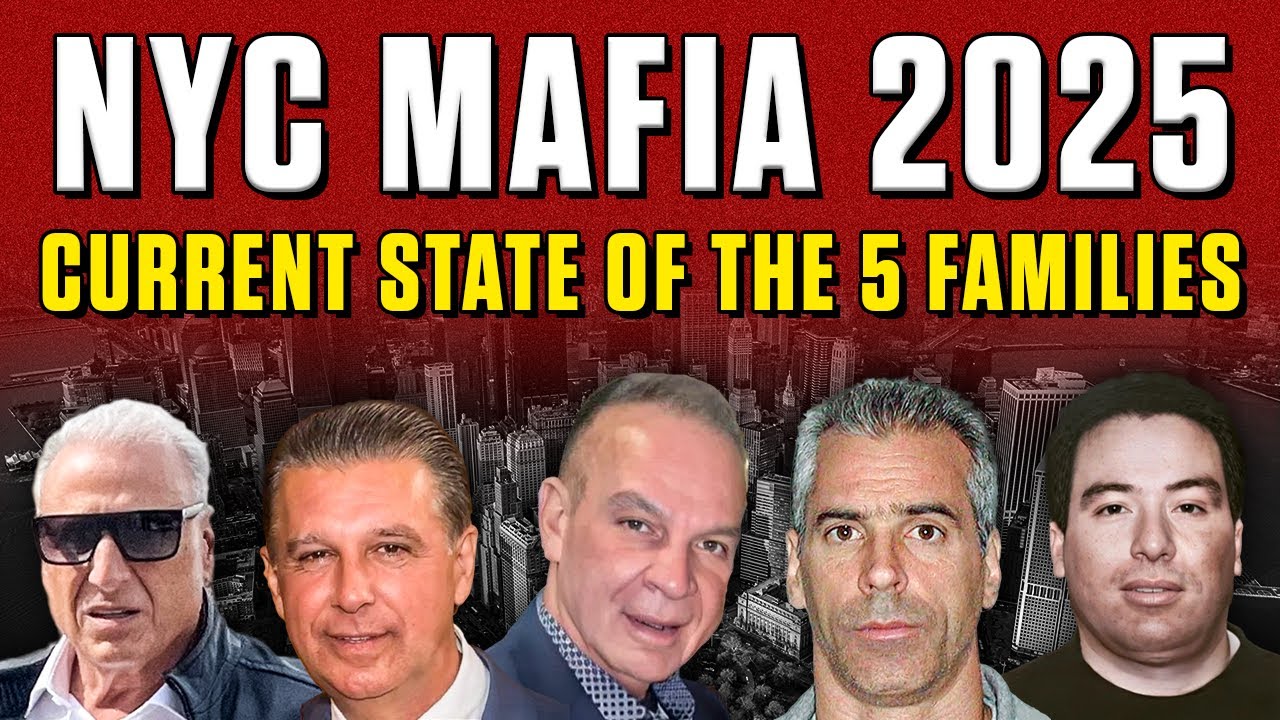 NYC Mob 2025 - Who's Running The Five Families Today?
