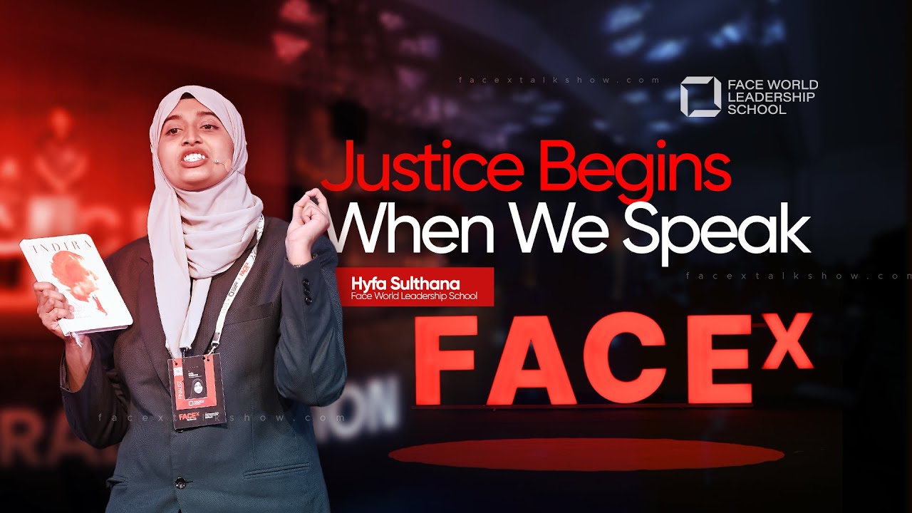 Justice Begins When We Speak | FaceX Talk show 3.0 | 🎙️Hyfa Sulthana