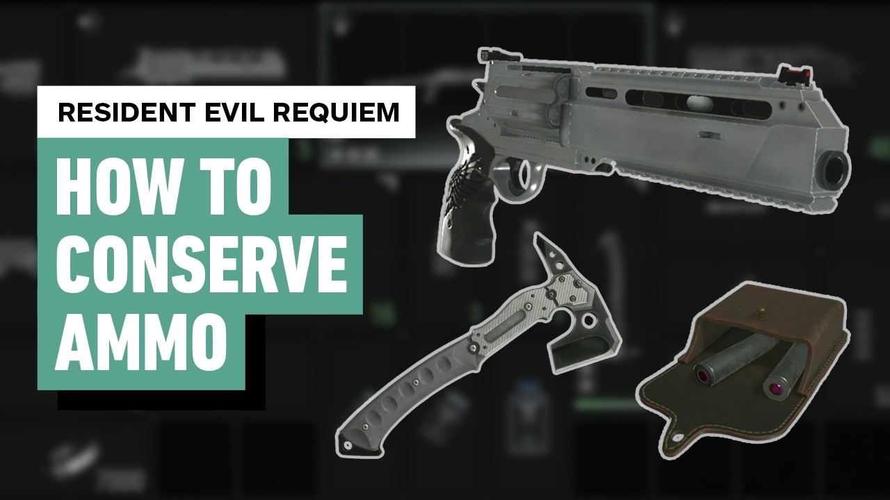 Resident Evil Requiem - The 12 Best Ways to Conserve Ammo