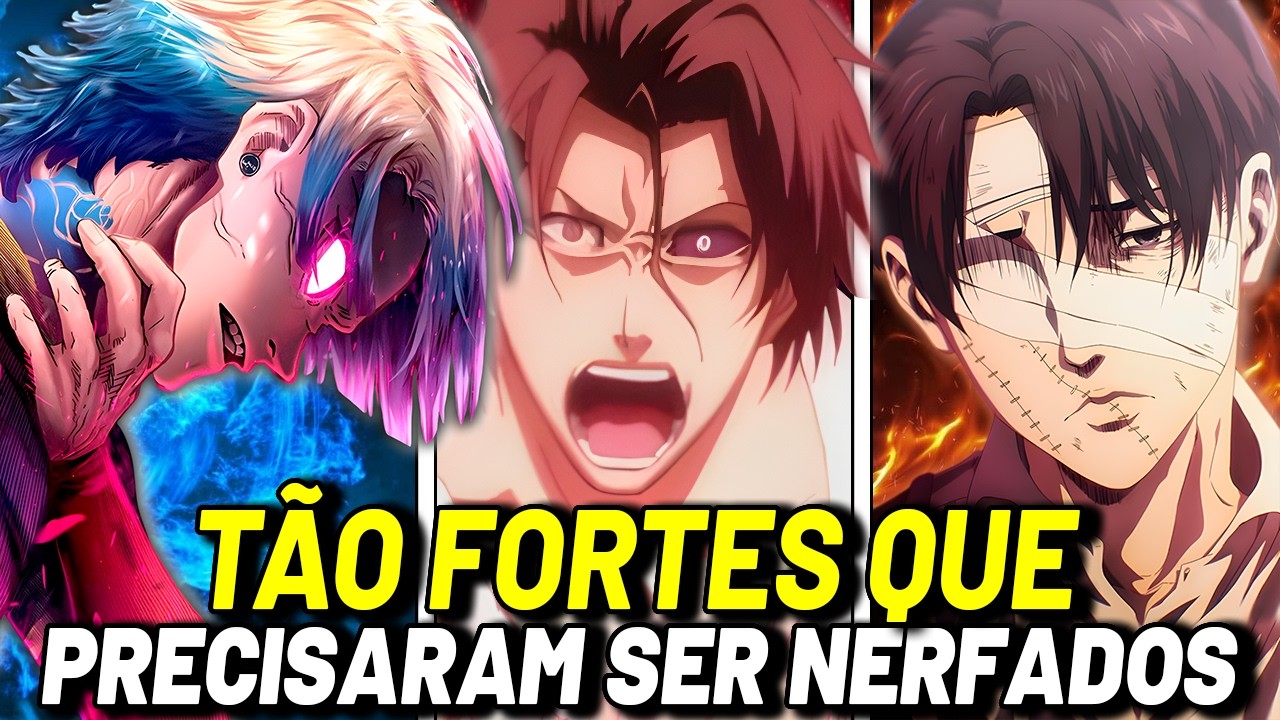 10 PERSONAGENS MUITO FORTES QUE FORAM NERFADOS PELO BEM DO ANIME Pt 5