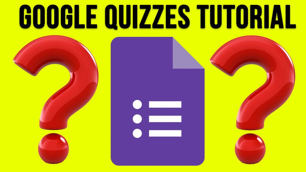 How to Create and Grade Quizzes in Google Forms & Configure Quiz Settings